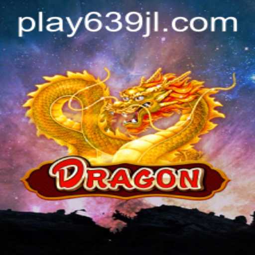 Exploring the World of Dragon: An Exciting Adventure with 639JL.com