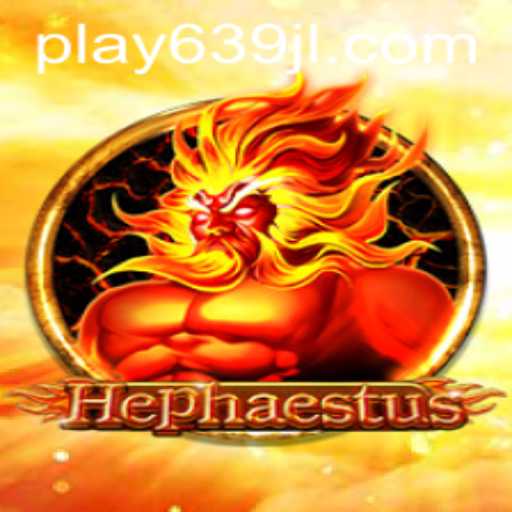 Exploring the Mythical Realms of Hephaestus: A Dive into the Exciting World of 639JL.com