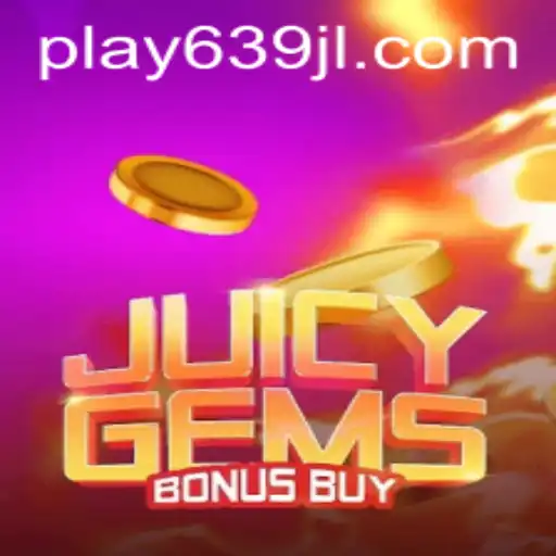 Exploring JuicyGemsBonusBuy: A Thrilling Blend of Strategy and Chance