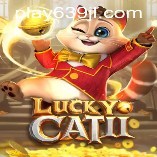Exploring the World of LuckyCatII at 639JL.com